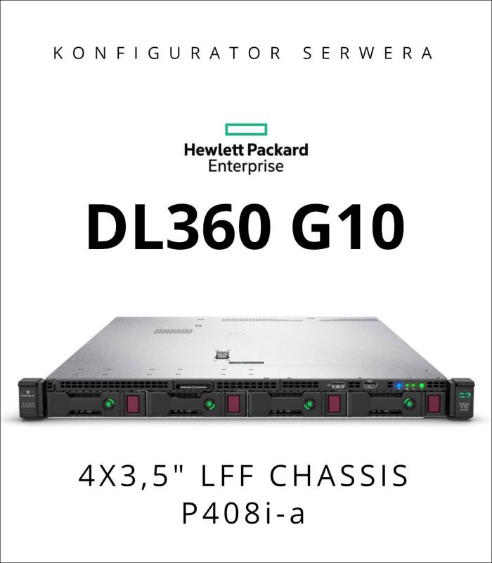 HP PROLIANT DL360 G10 4X3,5" LFF P408i-a SR/2GB RACK 1U - KONFIGURATOR SERWERA